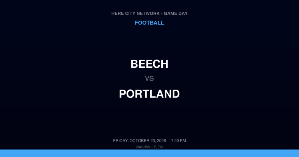 Beech vs. Portland — Football Game Day — Portland, TN — Oct 23, 2026