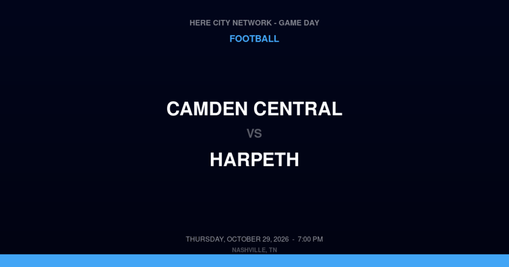 Camden Central vs. Harpeth — Football Game Day — Kingston Springs, TN — Oct 29, 2026