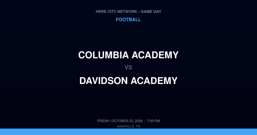 Columbia Academy vs. Davidson Academy — Football Game Day — Nashville, TN — Oct 23, 2026