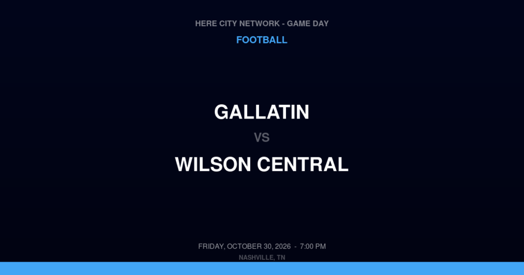 Gallatin vs. Wilson Central — Football Game Day — Lebanon, TN — Oct 30, 2026
