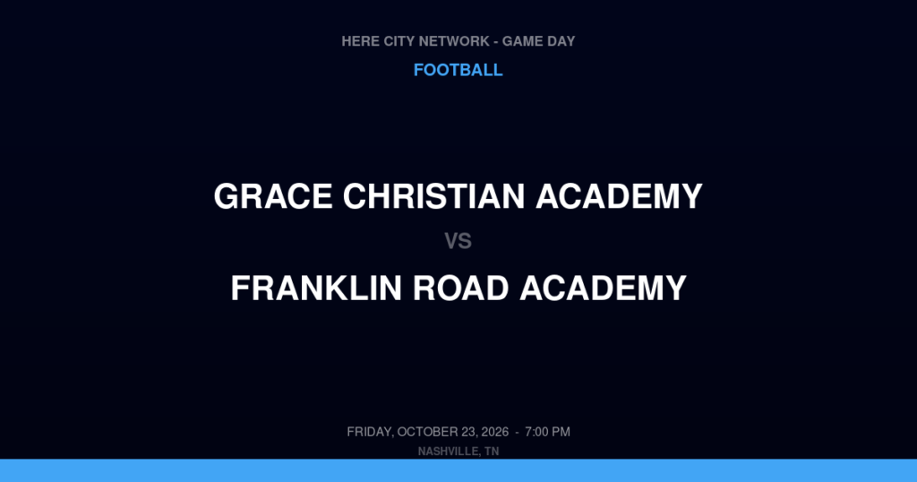 Grace Christian Academy vs. Franklin Road Academy — Football Game Day — Nashville, TN — Oct 23, 2026