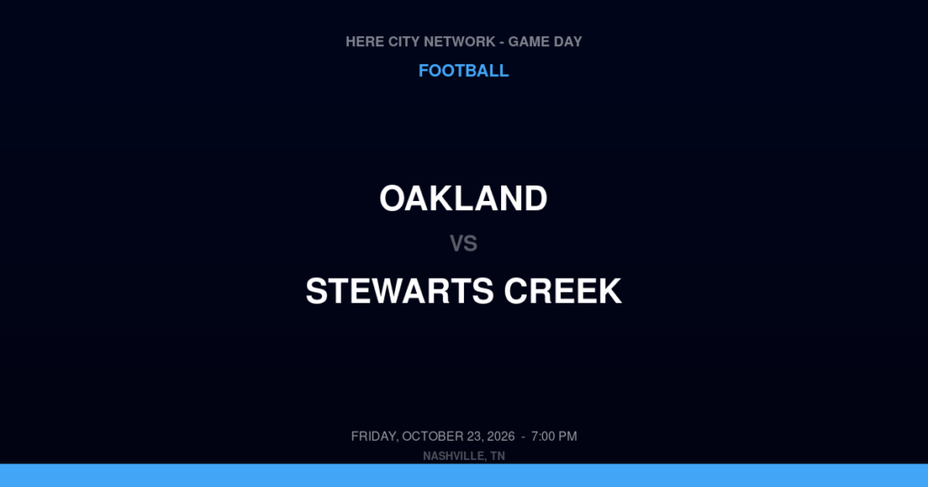 Oakland vs. Stewarts Creek — Football Game Day — Smyrna, TN — Oct 23, 2026