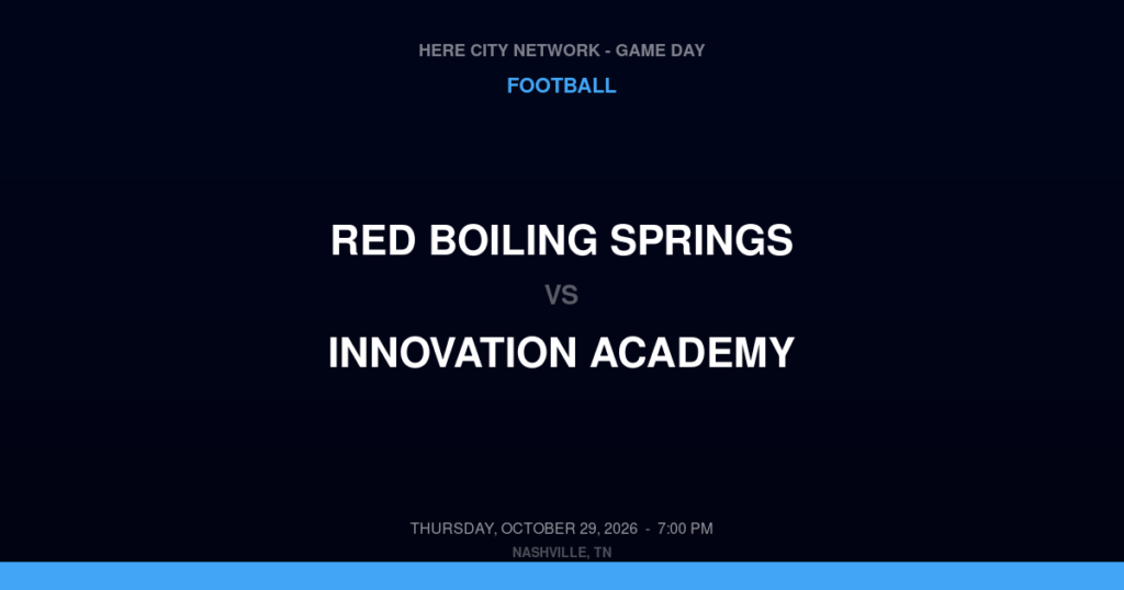 Red Boiling Springs vs. Innovation Academy — Football Game Day — Springfield, TN — Oct 29, 2026