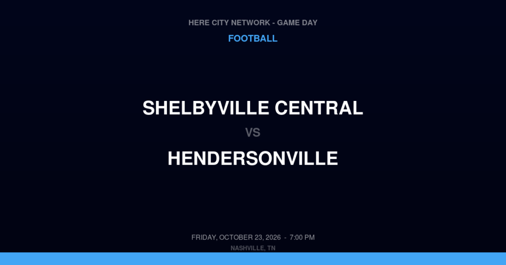 Shelbyville Central vs. Hendersonville — Football Game Day — Hendersonville, TN — Oct 23, 2026